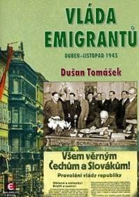 Vláda emigrantů - Duben–listopad 1945 - Tomášek Dušan 1