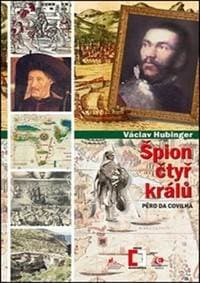 Špión čtyř králů - Hubinger Václav 1