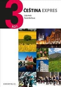 Čeština Expres 3 (A2/1) anglická + CD - Holá, Bořilová Pavla Lída 1