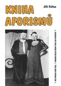 Kniha aforismů - Faltus Jiří