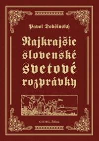 Najkrajšie slovenské svetové rozprávky - Dobšinský Pavol 1