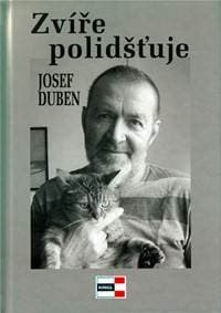 Zvíře polidšťuje - Duben Josef 1