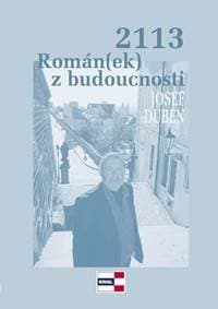 2113 Román(ek) z budoucnosti - Duben Josef