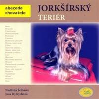Jorkšírský teriér - Abeceda chovatele - Šebková, Jana Dytrychová Naděžda 1