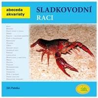 Sladkovodní raci - Abeceda akvaristy - Patoka Jiří