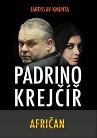 Padrino Krejčíř - Afričan - Kmenta Jaroslav