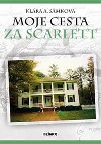 Moje cesta za Scarlett - A.Samková Klára