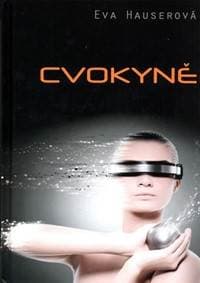 Cvokyně - Hauserová Eva