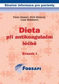 Dieta při antikoagulační léčbě - Kohout a kolektiv Pavel 1