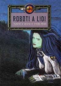 Roboti a lidi - Antologie - Ríša Vlado 1