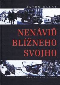 Nenáviď blížneho svojho - Anton Rákay