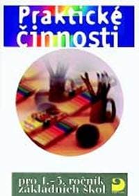 Praktické činnosti pro 1. - 5. ročník ZŠ - Kociánová Ludmila 1