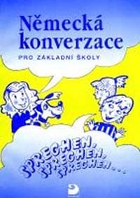 Německá konverzace pro ZŠ - Sprechen, sprechen, sprechen... - Cvešpr 1