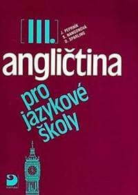 Angličtina pro jazykové školy III. - Peprník, Vacková Eva Jaroslav 1