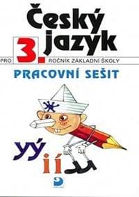 Český jazyk pro 3. ročník ZŠ - Pracovní sešit - Konopková Ludmila 1