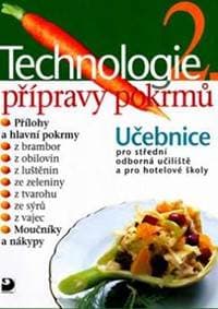 Technologie přípravy pokrmů 2 - 2. vydání - Sedláčková Hana 1