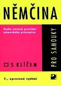 Němčina pro samouky - Učebnice s klíčem - Bendová , Kettnerová Drahomíra Veronika