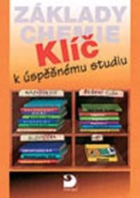 Základy chemie - Klíč k úspěšnému studiu - Beneš Pavel 1