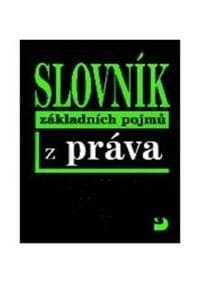 Slovník základních pojmů z práva - 2. vydání - Ryska Radovan 1