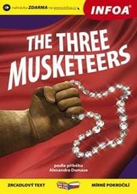 Tři mušketýři / The Three Musketeers - Zrcadlová četba - Dumas Alexander