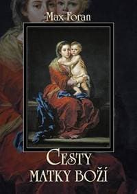 Cesty Matky Boží - Foran Max 1