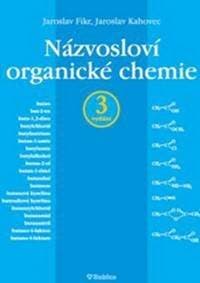 Názvosloví organické chemie - 3. vydání - Kolektív 1