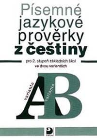 Písemné jazykové prověrky z češtiny pro 2. stupeň ZŠ ve dvou variantách - Vejvoda František