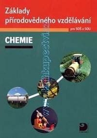 Základy přírodovědného vzdělávání – Chemie pro SOŠ a SOU + CD - Pumpr Václav 1
