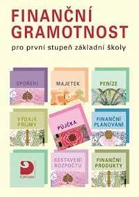 Finanční gramotnost pro první stupeň ZŠ Učebnice - Jakeš Petr