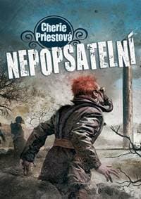 Nepopsatelní - Priestová Cherie