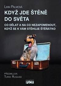 Když jde štěně do světa - Co dělat a na co nezapomenout, když se k vám stěhuje štěňátko - Palmová Linn 1