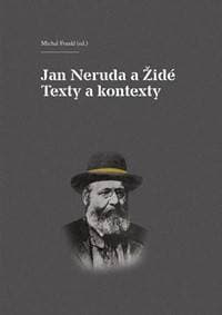 Jan Neruda a Židé - Texty a kontexty - Frankl Michal 1
