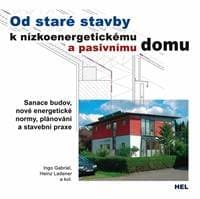 Od staré stavby k nízkoenergetickému a pasivnímu domu - Gabriel Ingo a kolektiv Ladener Heinz