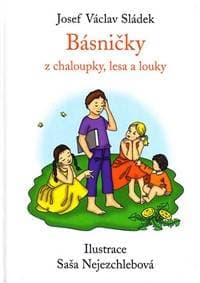 Básničky z chaloupky, lesa a louky - Sládek Josef Václav 1