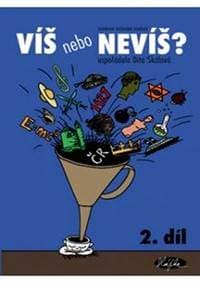 Víš nebo nevíš? - 2.díl - Skálová Dita 1