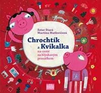 Chrochtík a Kvikalka na cestě za blýskavým prasátkem - Stará Ester 1