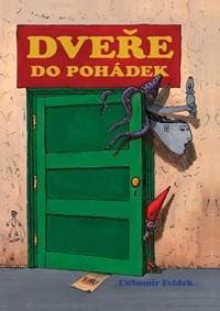 Dveře do pohádek - Feldek Ľubomír 1