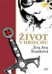 Život v hriechu - Šranková Eva Ava