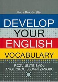 Develop your English Vocabulary - Brandstätter Hana 1