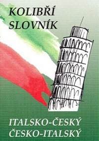 Italsko-český, česko-italský kolibří slovník - Papoušek Zdeněk