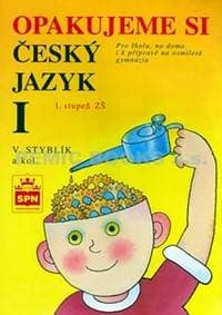 Opakujeme si český jazyk II - Styblík a kolektív Vlastimil 1
