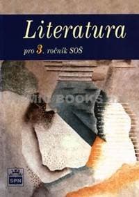 Literatura pro 3. ročník SOŠ - Soukal Josef