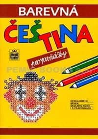 Barevná čeština pro prvňáčky - Pavlová, Simona Pišlová Jana 1