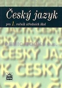Český jazyk pro 1. ročník SOŠ - Kolektív 1