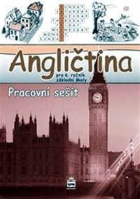 Angličtina pro 6. ročník základní školy Pracovní sešit - Zahálková Marie