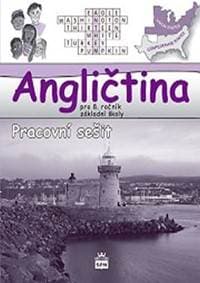 Angličtina pro 8. ročník ZŠ - Pracovní sešit - Zahálková Marie 1