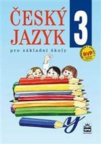 Český jazyk 3 pro základní školy - 2.vydání - Hošnová a kolektiv Eva