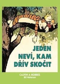 Calvin a Hobbes 8 - Jeden neví, kam dřív - Watterson Bill 1