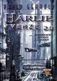 HARLIE verze 2.0... a nakonec stvořil člověk Boha - Gerrold David 1