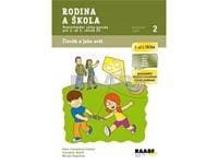 Rodina a škola - Pracovní sešit 2 - Cemerková Golová a kolektiv Petra